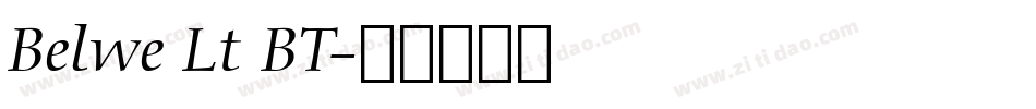 Belwe Lt BT字体转换